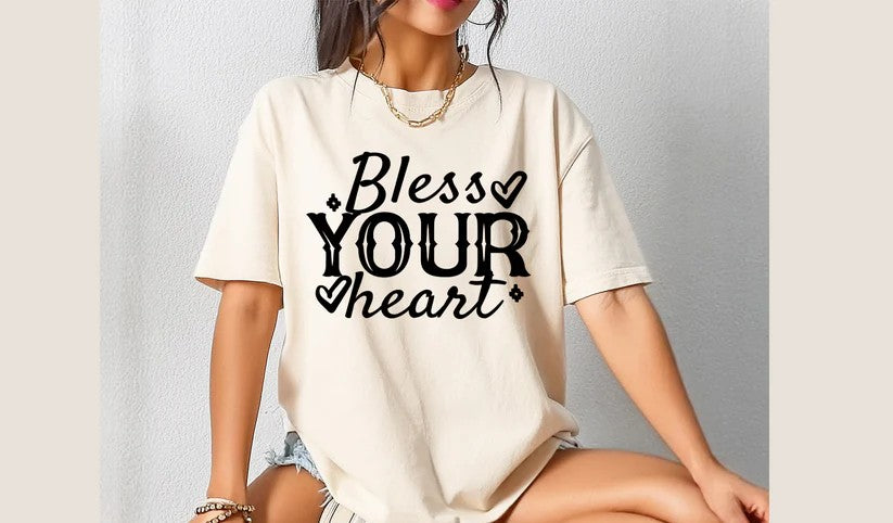 Bless Your Heart Tee – Sweet, Southern, and Just a Little Sassy