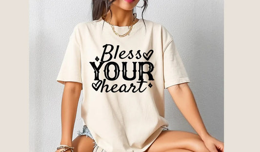 Bless Your Heart Tee – Sweet, Southern, and Just a Little Sassy