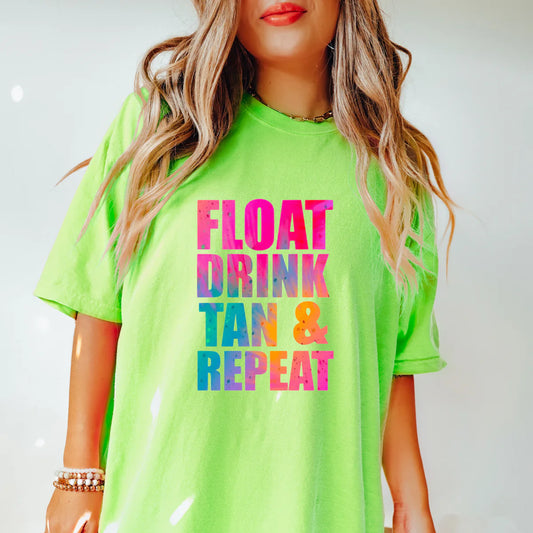 Float Drink Tan & Repeat Tee – Your Summer Routine in One Shirt!