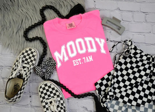 🌙 Moody Est. 7:00 AM Tee – Because Mornings Are Tough!