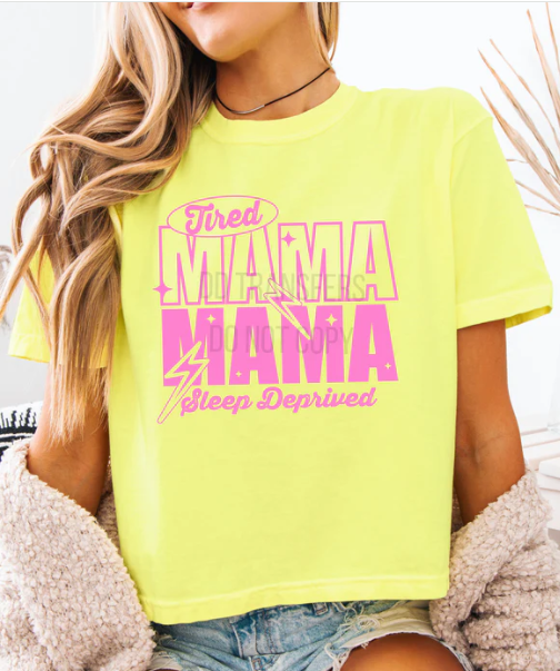 Tired Mama Tee
